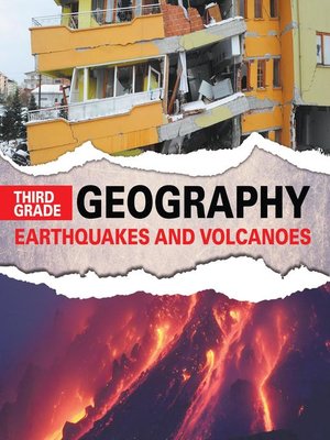 cover image of Third Grade Geography--Earthquakes and Volcanoes